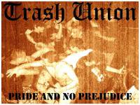 Trash Union : Pride and No Prejudice